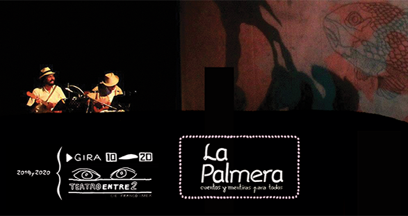 Espectáculo de cine teatro La Palmera, cuentos y mentiras para todos de Teatro Entre 2